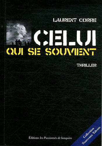 Celui qui se souvient : thriller