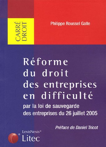 La réforme du droit des entreprises en difficulté