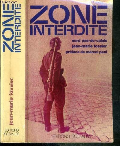 Zone interdite : Nord-Pas-de-Calais