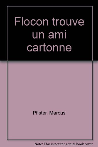 Flocon trouve un ami