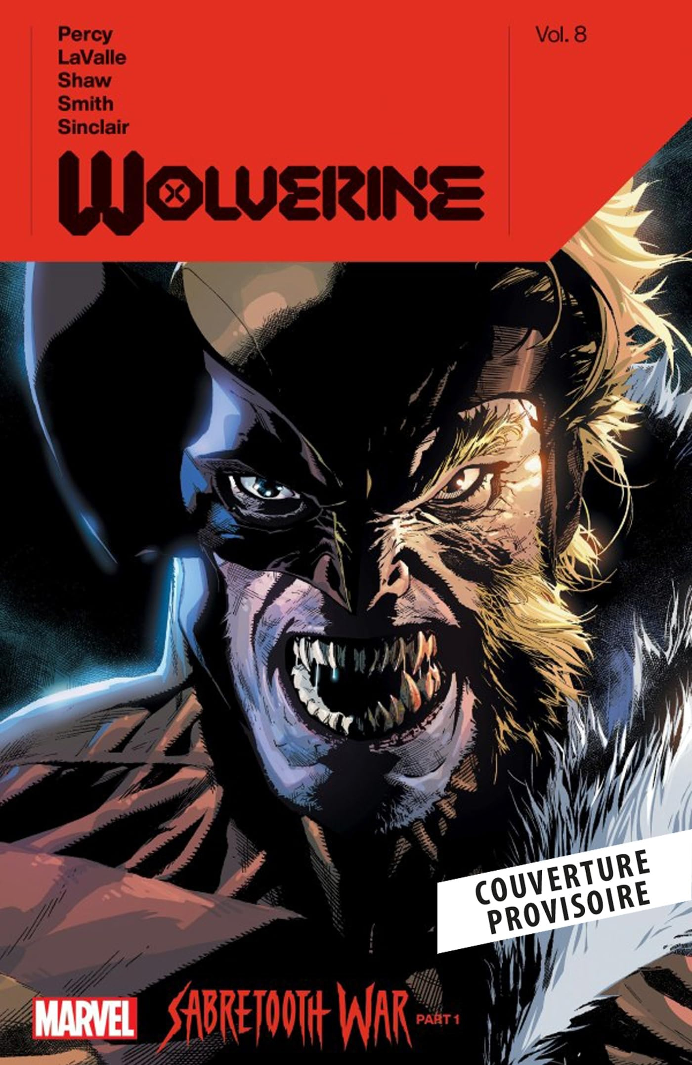 Wolverine. Vol. 5. La guerre de Dents de sabre