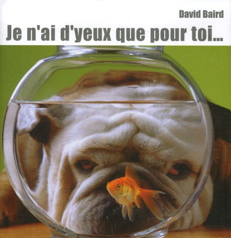 Je n'ai d'yeux que pour toi...