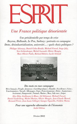 esprit, n, 382, février 2012 : une france politique désorientée