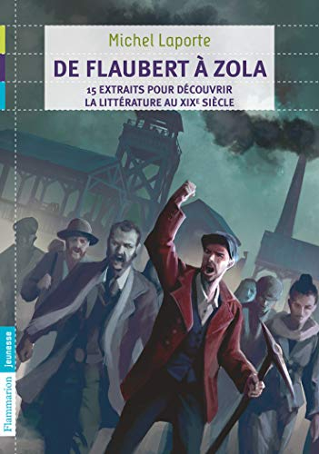De Flaubert à Zola, 15 extraits pour découvrir la littérature au XIXe siècle