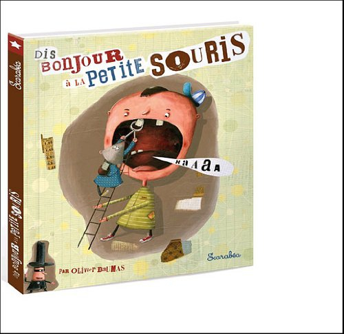 Dis bonjour à la petite souris
