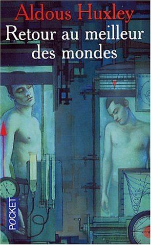 Retour au Meilleur des mondes