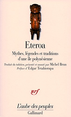 Eteroa : mythes, légendes et traditions d'une île polynésienne
