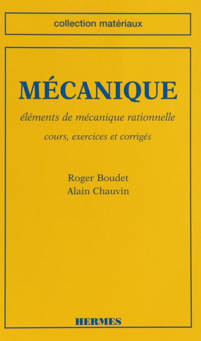 Mécanique : éléments de mécanique rationnelle