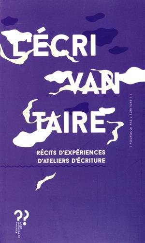 L'écrivantaire : récits d'expériences d'ateliers d'écriture
