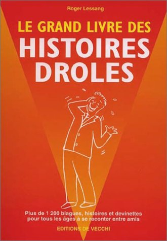 Le grand livre des histoires drôles