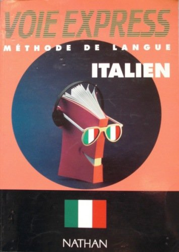 Voie express méthode d'Italien