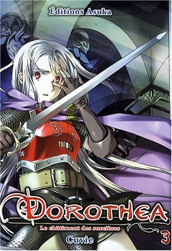 Dorothéa : le châtiment des sorcières. Vol. 3