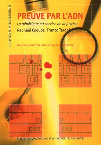 Preuve par l'ADN : la génétique au service de la justice