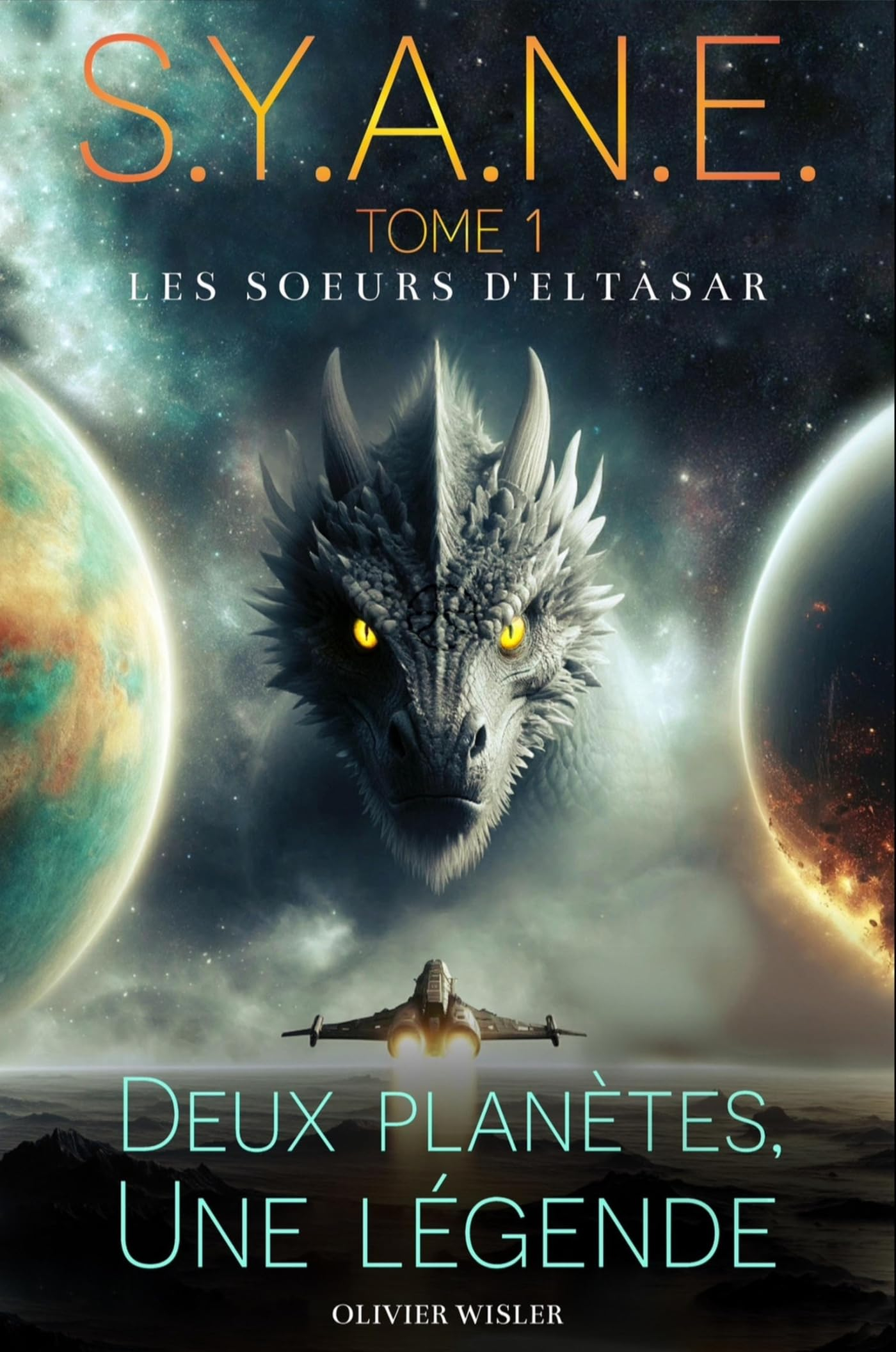 Les Soeurs d'Eltasar, Saga S.Y.A.N.E Tome 1