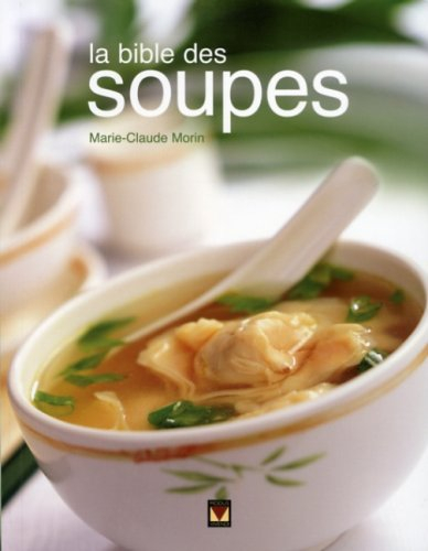 la bible des soupes
