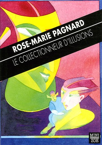 Le collectionneur d'illusions