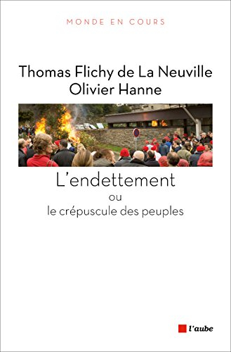 L'endettement ou Le crépuscule des peuples