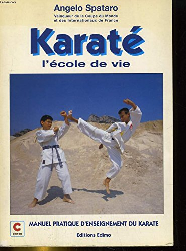 Karaté : l'école d'une vie