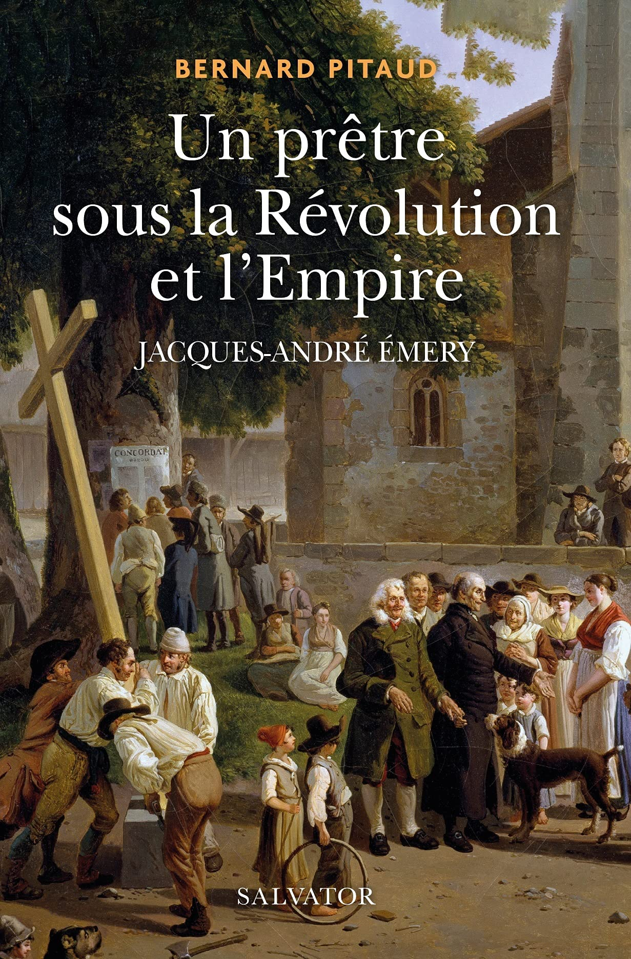 Un prêtre sous la Révolution et l´Empire