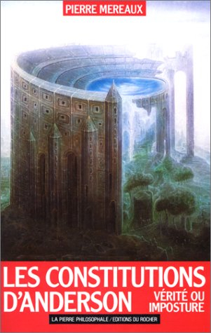 Les constitutions d'Anderson : vérité ou imposture