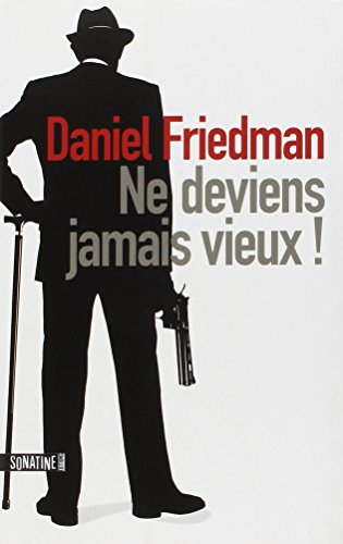 Ne deviens jamais vieux !