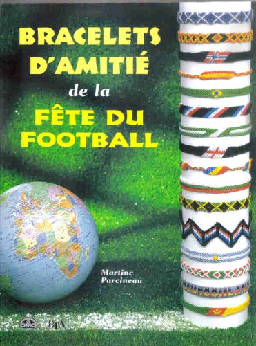 Bracelets d'amitié de la fête du football