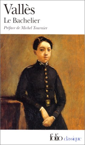 Jacques Vingtras. Vol. 2. Le Bachelier