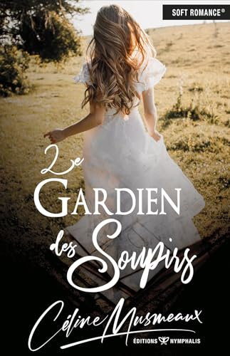 Le gardien des soupirs