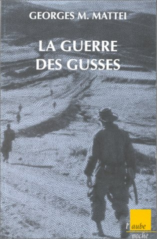 la guerre des gusses
