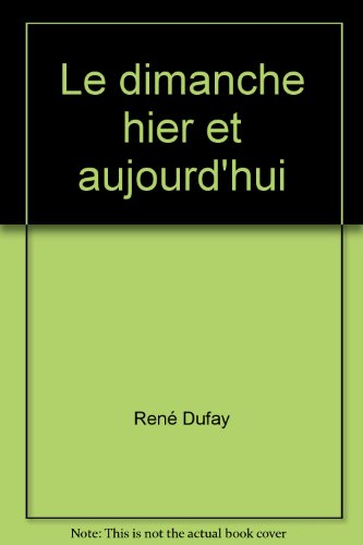 le dimanche hier et aujourd'hui