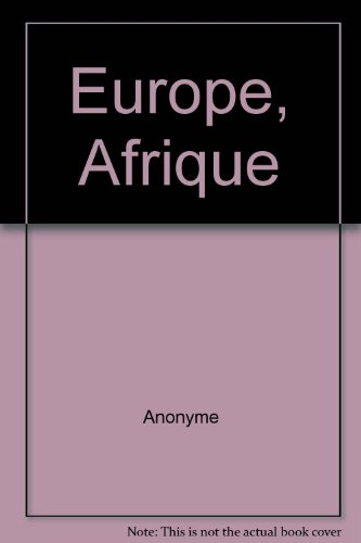 Europe, Afrique
