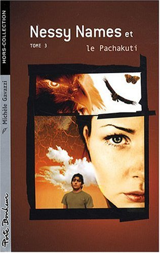 Nessy Names. Vol. 3. Le Pachakuti