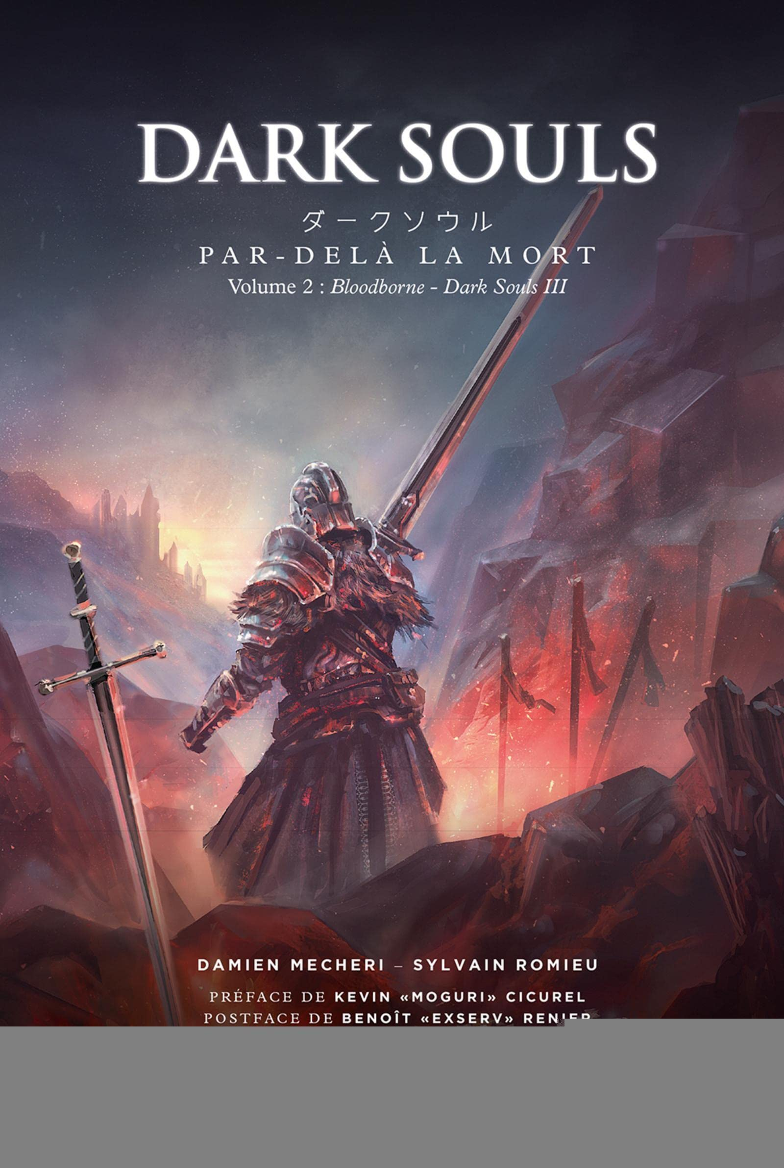 Dark souls : par-delà la mort. Vol. 2. Bloodborne, Dark souls III