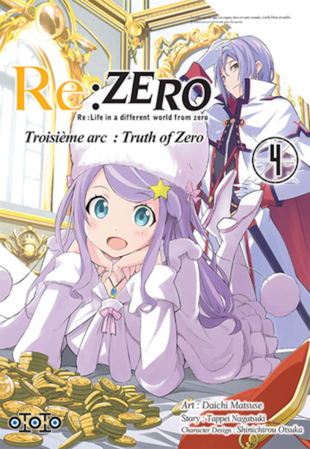 Re:Zero : Re:Life in a different world from zero : troisième arc, truth of Zero. Vol. 4