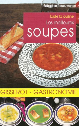 les meilleures soupes