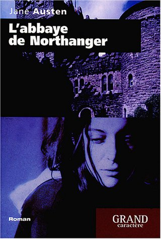 L'abbaye de Northanger (Catherine Morland)