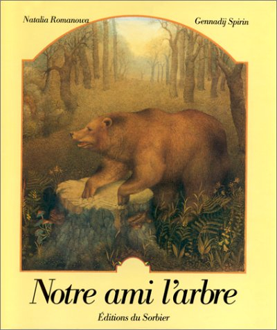 Notre ami l'arbre