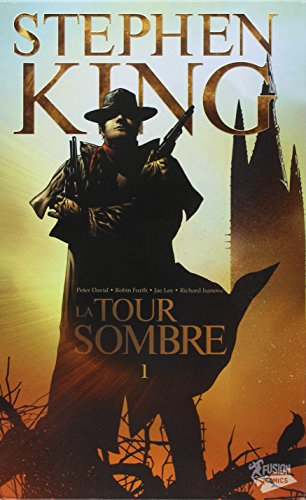 La tour sombre. Vol. 1