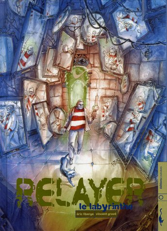 Relayer. Vol. 4. Le labyrinthe