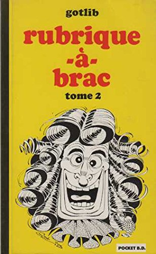 Rubrique-à-brac. Vol. 2