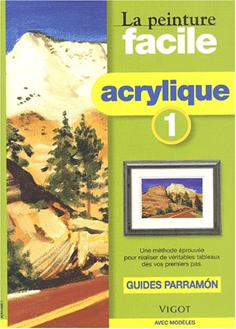 La peinture facile : acrylique, 1