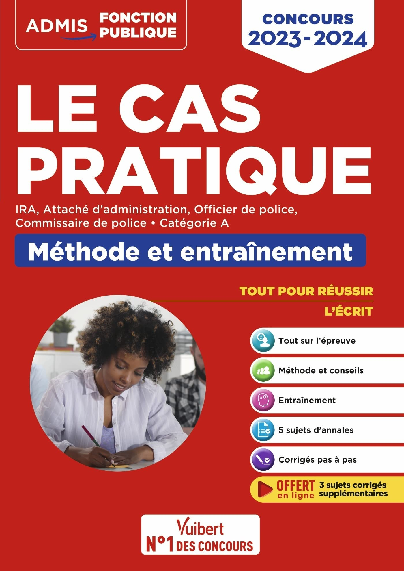 Le cas pratique : IRA, attaché d'administration, officier de police, commissaire de police, catégori