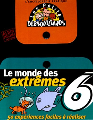 Le monde des extrêmes