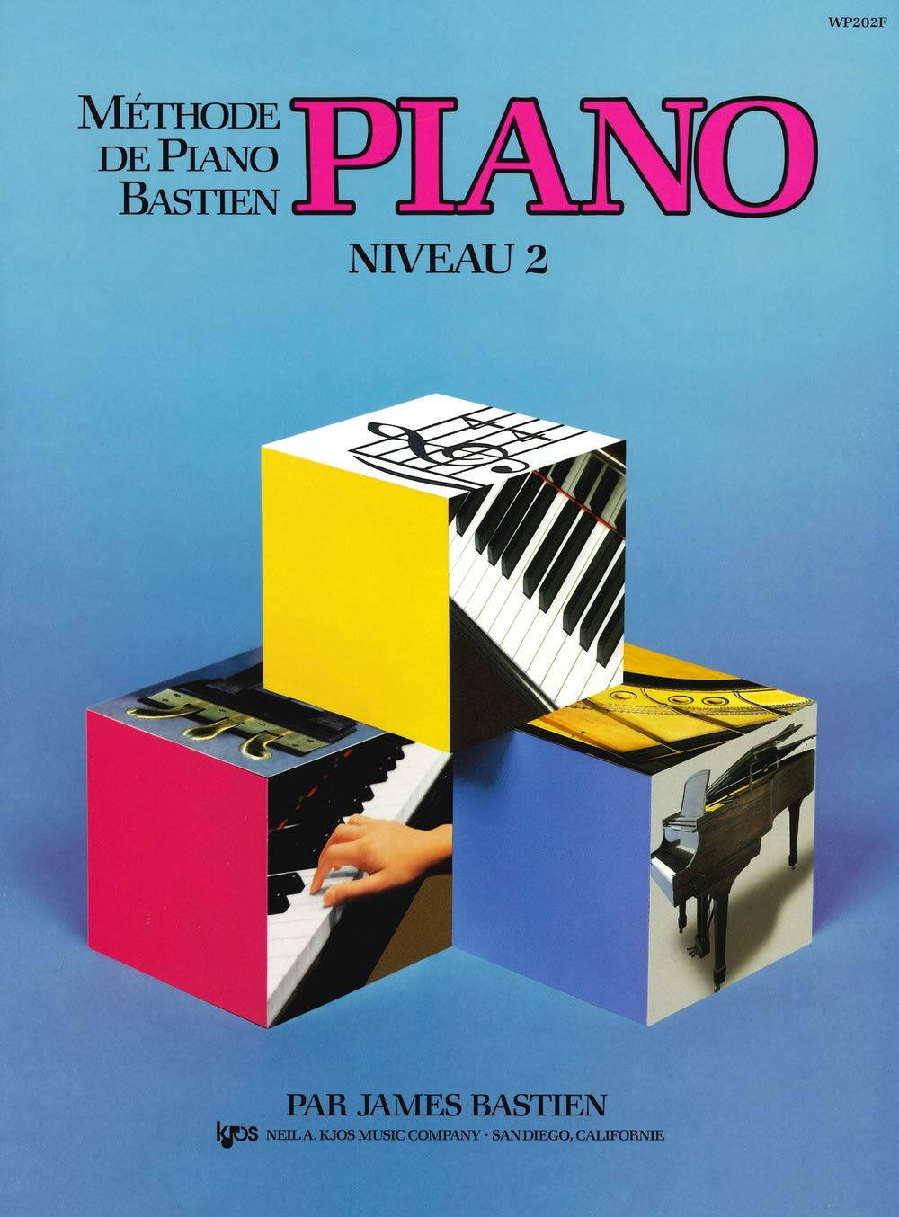 Bastien James Methode De Piano Bastien Piano Niveau 2 Pf Book
