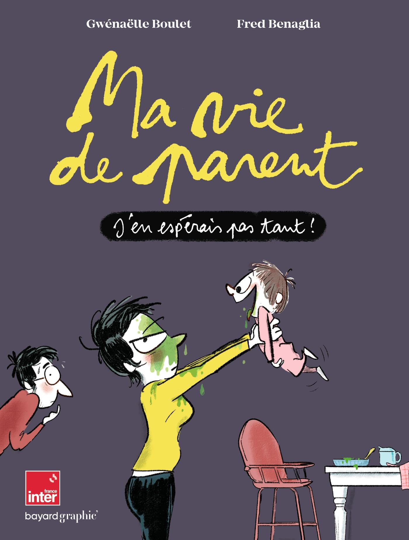 Ma vie de parent: J'en espérais pas tant !