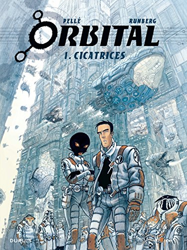 Orbital. Vol. 1. Cicatrices