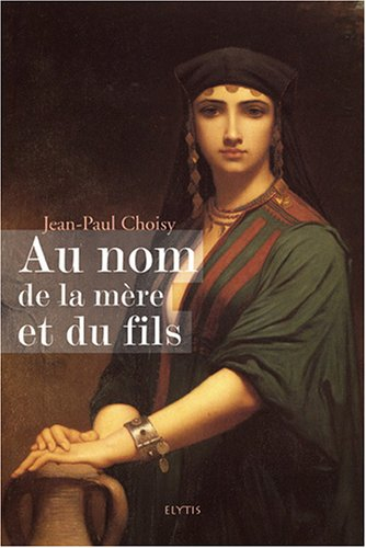 Au nom de la mère et du fils