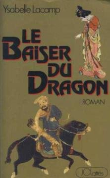 le baiser du dragon