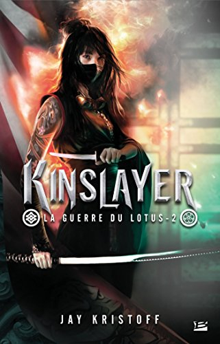La guerre du Lotus. Vol. 2. Kinslayer