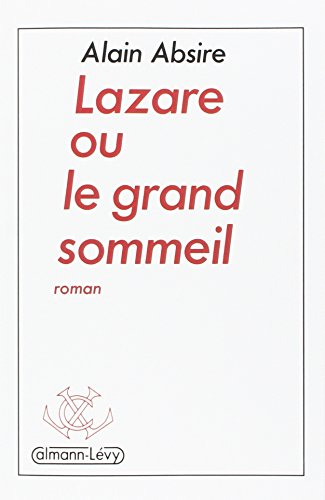 Lazare ou le Grand sommeil